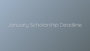 January Scholarship Dump: Don’t Miss These Deadlines
